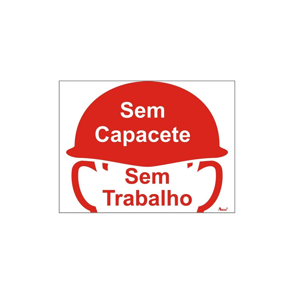 Sem capacete, sem trabalho