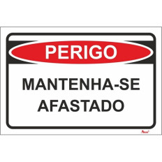 Perigo - Mantenha-se afastado