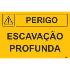 Perigo - Escavação profunda