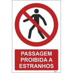 P004 - Passagem proibida a estranhos