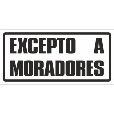 Excepto a moradores [Outlet]